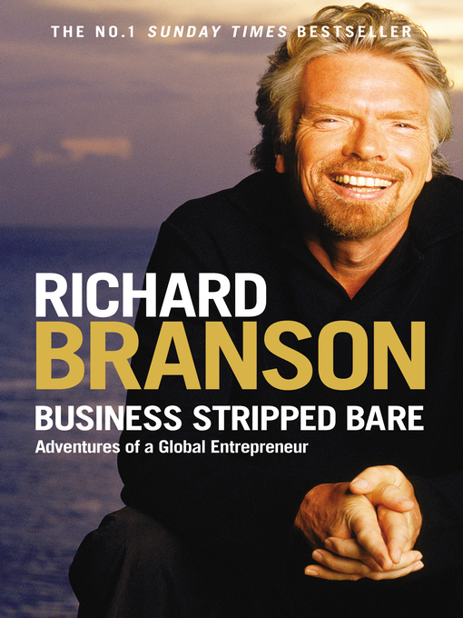 Title details for Business Stripped Bare by Sir Richard Branson - Available